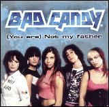 Bad Candy